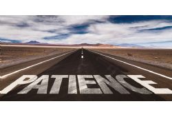 The Virtues of Patience in Business & in Life