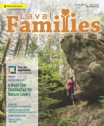 Welcome to the September-October edition of Laval Families Magazine! | Welcome to the September-October edition of Laval Families Magazine! | 